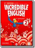 Incredible english 2 activity book 01 - Oxford