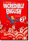 Incredible English 2 - Activity Book - Oxford do brasil