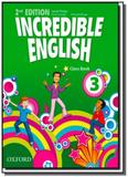 Incredible english 3: class book - Oxford