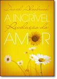 Incrível Revelação do Amor, A - Atos