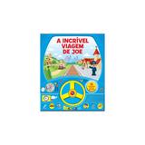 Incrivel viagem de joe, a - libris - Libris editora ltda