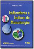 Indicadores e Índices de Manutenção - Ciencia moderna