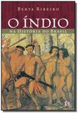 Índio na História do Brasil, O - Global