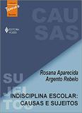 Indisciplina Escolar - Vozes
