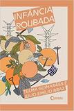 Infância Roubada - Ftd
