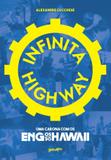 Infinita Highway - Uma carona com os Engenheiros do Hawaii