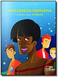 Influencia indigena - guiados pelas estrelas - Cedic