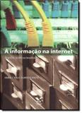 Informacao na internet - a arquivos publicos brasileiros - Fgv editora