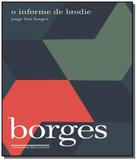 Informe de brodie, o - Grupo companhia das letras
