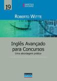 Inglês Avançado para Concursos - Uma abordagem prática - Impetus