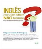 Ingles Em Escolas Publicas Nao Funciona - Parabola