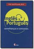 Ingles x portugues - semelhancas e contrastes - Disal editora