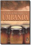 INICIACAO A UMBANDA - 6a ED - Madras