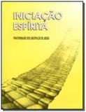 Iniciacao espirita 01 - Alianca