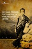 Iniciativas de atendimento para crianças negras na provincia de sao paulo (1871-1888) - Paco editorial