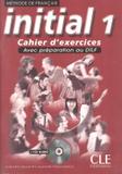 Initial cahier dexercices dilf + cd audio 1 - Cle international - paris