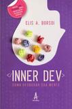 Inner dev - como desbugar sua mente - Albatroz editora
