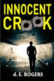 Innocent Crook - Regi