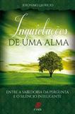 Inquietacoes de uma alma - jeronimo lauricio - Palavra e prece