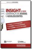 Insight Sobre Lideranca de Jovens e Adolescentes - Garimpo editorial