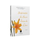 Inspirações do Amor Único de Deus - V.1 - Ed. léon denis
