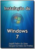 Instalacao do windows seven - Autor independente