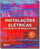 Instalações Elétricas e o Projeto de Arquitetura - Blucher