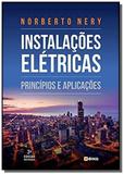 Instalacoes eletricas - principios e aplicacoes - Saraiva