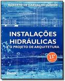 Instalacoes hidraulicas e o projeto de arquitetu04 - Edgard blucher