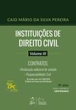 Instituicoes De Direito Civil - Contratos - Vol Iii - 20 Ed - Forense