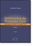 Instituicoes de processo civil - introducao ao direito processualcivil vol. 1 - Forense (grupo gen)