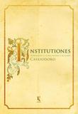 Institutiones - introduçao as letras divinas e seculares - Kirion