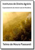Institutos de direito agrario - Autor independente