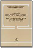 INSTRUCAO REDEMPTIONIS SACRAMENTUM - 11a - Paulinas