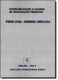 Instrumentação e Ensaio de Manutenção Preditiva - Moussa salen simhon