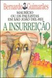 Insurreiçao, a - coleçao - excelsior - vol.32 - Itatiaia editora