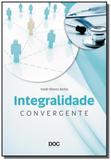 Integralidade convergente - Doc editora