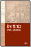 Inter mirifica: textos e comentario - Paulinas