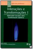 Interacoes e transformacoes i: guia do professor - Edusp