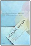 Interacoes familiares: teoria, pesquisa e subsidio - Eduel