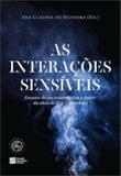 Interacoes sensiveis, as - Estaçao das letras e cores