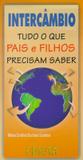 Intercambio cultural-tudo q/pais/filhos prec.sabe - Edi - edicta