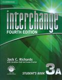 Interchange 3a sb with self-study dvd-rom - 4th ed - Cambridge university