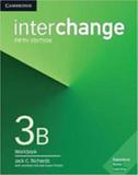 Interchange 3b - workbook - fifth edition - Cambridge university press do brasil