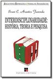Interdisciplinaridade: historia, teoria e pesquisa - Papirus