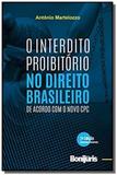 Interdito proibitorio no direito brasileiro de acordo com o novo cpc - bonijuris