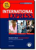 International Express: Students Book - Pre-Intermediate With Pocket Book And Dvd-Rom - Oxford do brasil