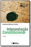 Interpretacao constitucional 01 - Saraiva