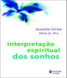 Interpretacao Espiritual Dos Sonhos - Vozes