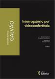 Interrogatorio por videoconferencia - Liber ars